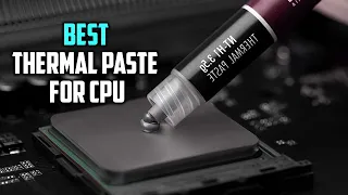 Best Thermal Paste for CPU in 2023 [Top 5 Review] - High Performance Thermal Paste