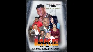 MKE WANGU-episode 1