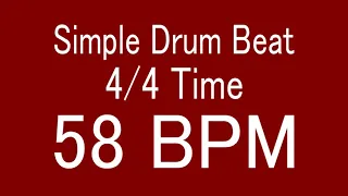 58 BPM 4/4 TIME SIMPLE STRAIGHT DRUM BEAT FOR TRAINING MUSICAL INSTRUMENT / 楽器練習用ドラム