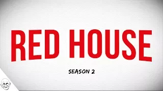 The Red House - Season 2