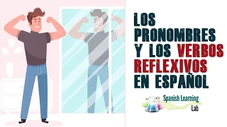 Los Pronombres y los Verbos Reflexivos en Español