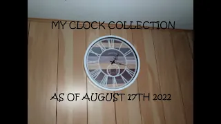My Clock Collection as of 8-17-2022