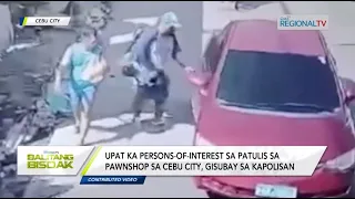 Balitang Bisdak: Gisubay sa kapolisan ang mga suspetsado