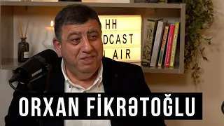 Orxan Fikrətoğlu - Rus sektoru, Putin, Paşinyan, molla rejimi, jurnalistika / HH Podcast