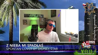 Z nieba mi spadłaś - Sydney Star