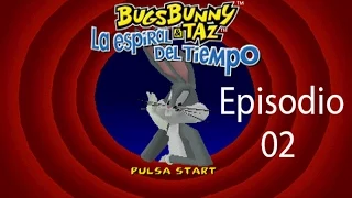 Bugs Bunny y Taz: La Espiral del Tiempo - Ep 02 (PSX - Let's Play - Español)