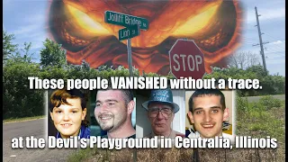 Mysterious disappearances and deaths in Centralia, Illinois