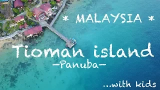 #26. We've found the best place to stay on Tioman Island!! | Malaysia 2017