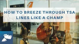 How to Breeze Through TSA Lines Like a Champ | Airfarewatchdog