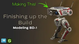 🔴 LIVE - Finishing up BD-1 | Hard Surface Character Modeling | BD-1 from Star Wars