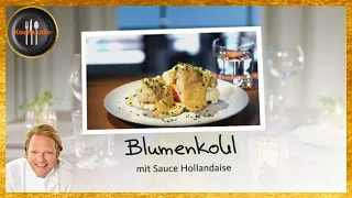 Björn Freitag - Blumenkohl mit Sauce Hollandaise