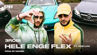 3robi - Hele Enge Flex ft. Josylvio & Monsif (Official Video)