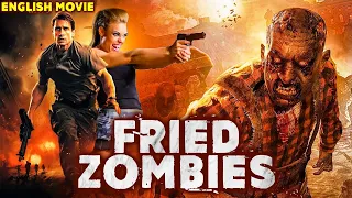 FRIED ZOMBIES - Hollywood English Zombie Horror Movie | Blockbuster Zombie Full Movies In English