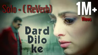 The Xpose: Dard Dilo Ke Solo + (Reverb) Full Song with Lyrics I Himesh Reshammiya, Yo Yo Honey singh