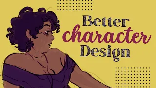 Tips for Better Character Designs