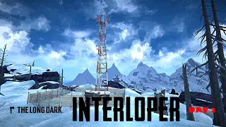 The Long Dark Interloper Day 2 | Travel from Pleasant Valley to Mystery Lake