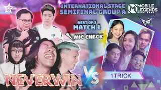 Match 1 NEVERWIN vs 1TRICK Best Of 3 MIC CHECK 515 ALL STAR - Neverwin Ngelawan Fanny Lagi?