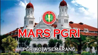 Mars PGRI - Kota Semarang