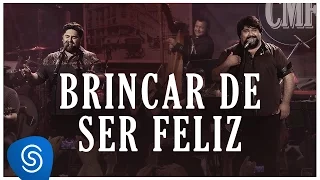 Brincar De Ser Feliz - César Menotti e Fabiano (Memórias Anos 80 e 90)