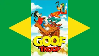 Goof Troop Theme Song (Português do Brasil/Brazilian Portuguese)