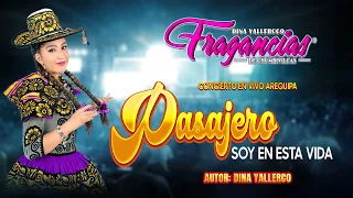 CONCIERTO EN VIVO - Pasajero Soy En Esta Vida  Fragancias de Chumbivilcas