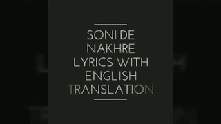 Soni de nakhre lyrics with English translation