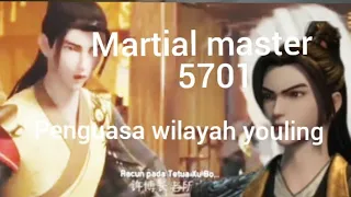 martial master 5701 penguasa wilayah youling