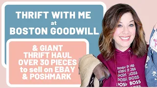 Thrift With Me at Boston Goodwill Giant Haul to Sell on Ebay & Poshmark Johnny Was Lululemon & More!