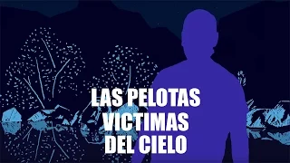 Las Pelotas - Victimas del Cielo (video oficial)