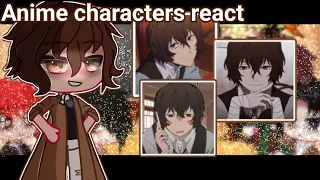 Anime Characters react each other||7/7||Dazai Osamu||Inupanda||Read description||