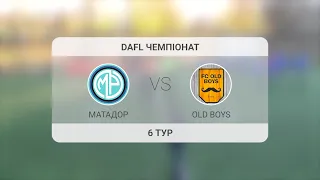 Матадор - Old Boys | DAFL | 6 Тур | Огляд