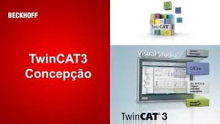 BECKHOFF Brazil - TwinCAT3 Concepção