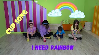 CUP SONG PER BAMBINI -"I NEED RAINBOW"