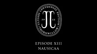 EPISODE 13 - Nausicaa: Bloomsyear Centennial Reading of Ulysses