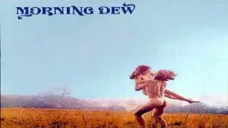 Morning Dew -Epic The Mann/  Death Is A Dream