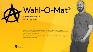 Ein Anarchist macht den Wahl-O-Mat zur Europawahl 2024