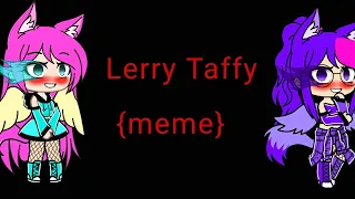 Larry Taffy {meme} MLP TwiDash ou FlutterDash????