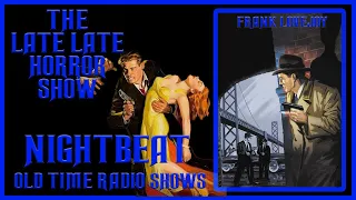 NIGHTBEAT DETECTIVE NOIR OLD TIME RADIO SHOWS ALL NIGHT