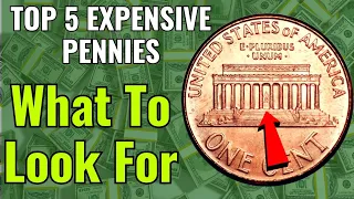 TOP 5 ONE CENT PENNIES COINS WORTH A LOT OF MONEY! PENNIES WORTH MONEY