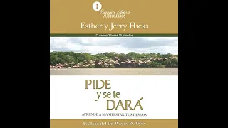 Pide y se te dará (audiolibro gratis) de Esther Hicks