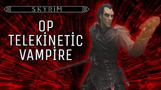 Skyrim How to Make an OP Telekinetic Vampire Build