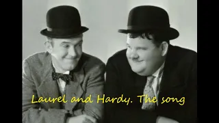 Laurel and Hardy. The song. #funnyvideo #comedyvideo #laurelandhardy