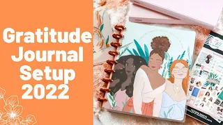 GRATITUDE JOURNAL SETUP FOR 2022 | Practicing Daily Gratitude | Spoonful of Faith x Happy Planner