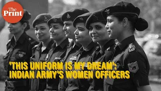 'This uniform is my dream' — hear what women officers of Indian Army have to say on Women’s Day