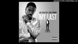 Big Sean - My Last ft Chris Brown (528Hz)