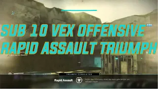 Sub 10 Minute Vex Offensive Run - Rapid Assault Triumph | Destin 2