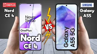 OnePlus Nord CE 4 Vs Samsung Galaxy A55 - Full Comparison 🔥 Techvs