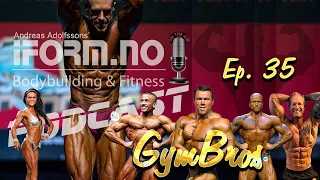 GymBros  - Ep. 35 - Reverse Diet & Tilbakeblikk på Sandefjord Open