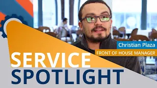 Service Spotlight on... Christian - Front of House Manager
