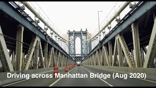 NYC - Driving across Manhattan Bridge from Brooklyn to Manhattan (August 2020) [4K]